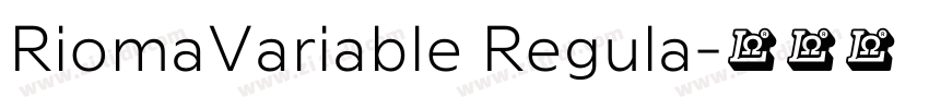 RiomaVariable Regula字体转换